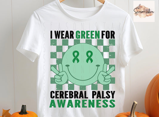 I wear green for cerebral palsy awareness