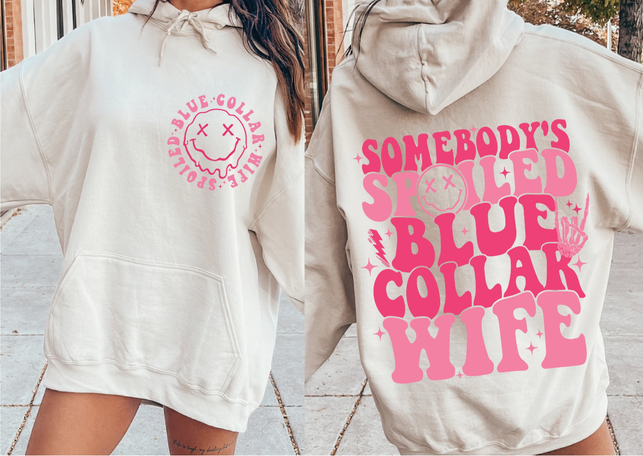 “Spoiled blue collar wife”